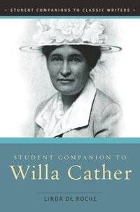 bokomslag Student Companion to Willa Cather