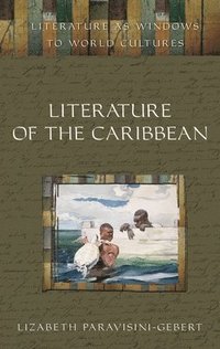 bokomslag Literature of the Caribbean