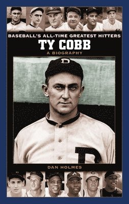 Dan Holmes - Ty Cobb, Inbunden