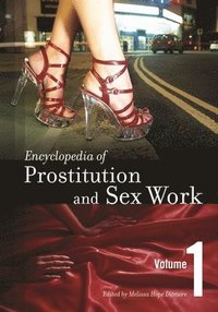 bokomslag Encyclopedia of Prostitution and Sex Work