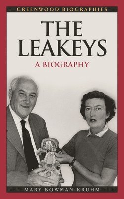 Mary Bowman-Kruhm - Leakeys, Inbunden
