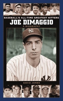 David Jones - Joe DiMaggio, Inbunden