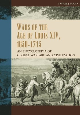 Wars of the Age of Louis XIV, 1650-1715 1