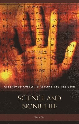 Science and Nonbelief 1