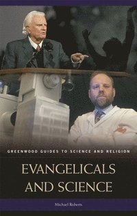 bokomslag Evangelicals and Science