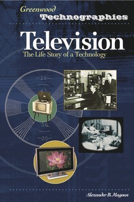 Alexander B. Magoun - Television, Inbunden