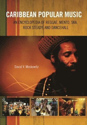 David V. Moskowitz - Caribbean Popular Music, Inbunden