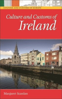 bokomslag Culture and Customs of Ireland