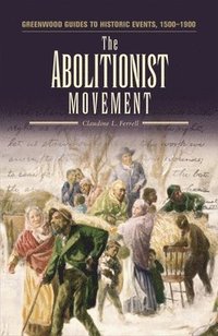 bokomslag The Abolitionist Movement
