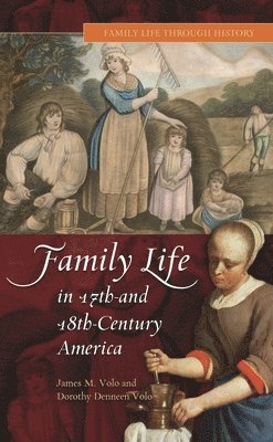 Family Life in 17th- and 18th-Century America 1