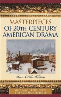 bokomslag Masterpieces of 20th-Century American Drama