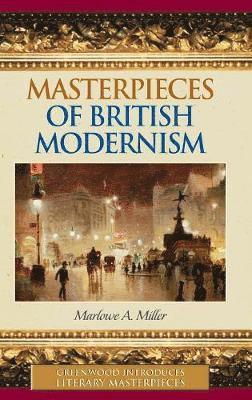 bokomslag Masterpieces of British Modernism