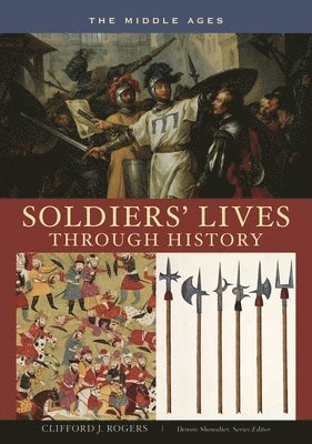 bokomslag Soldiers' Lives through History - The Middle Ages