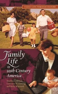 bokomslag Family Life in 20th-Century America