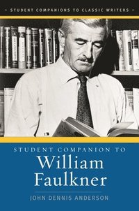 bokomslag Student Companion to William Faulkner