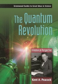 bokomslag The Quantum Revolution
