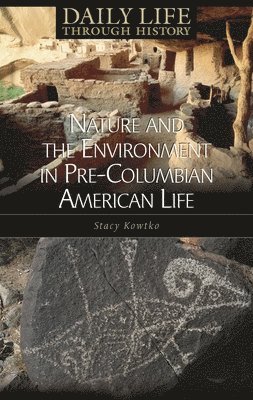 Nature and the Environment in Pre-Columbian American Life 1