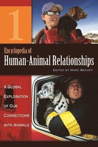 bokomslag Encyclopedia of Human-Animal Relationships