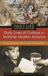 bokomslag Daily Lives of Civilians in Wartime Modern America