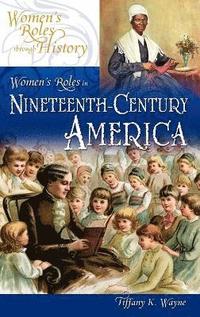 bokomslag Women's Roles in Nineteenth-Century America