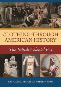 bokomslag Clothing through American History