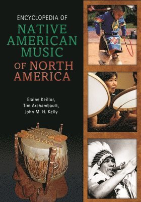 bokomslag Encyclopedia of Native American Music of North America