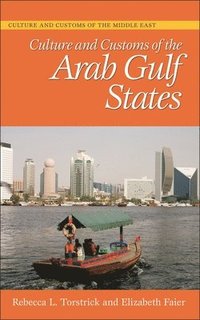 bokomslag Culture and Customs of the Arab Gulf States