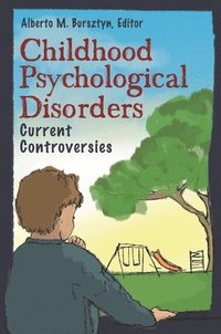 bokomslag Childhood Psychological Disorders