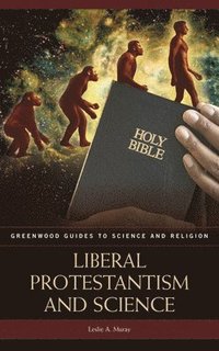 bokomslag Liberal Protestantism and Science