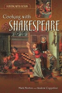 bokomslag Cooking with Shakespeare