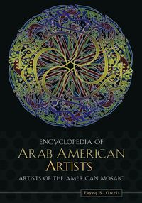 bokomslag Encyclopedia of Arab American Artists