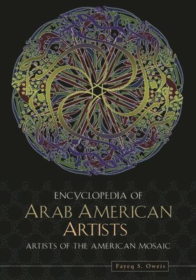 bokomslag Encyclopedia of Arab American Artists