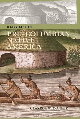 Daily Life in Pre-Columbian Native America 1