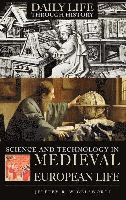 bokomslag Science and Technology in Medieval European Life