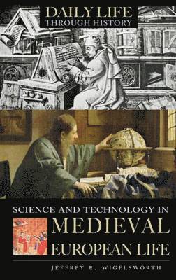 Science and Technology in Medieval European Life 1