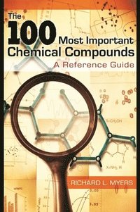 bokomslag The 100 Most Important Chemical Compounds