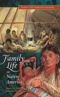 bokomslag Family Life in Native America