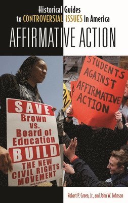 John W. Johnson, Robert P. Green Jr. - Affirmative Action, Inbunden