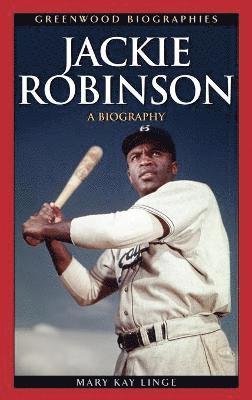 Mary Linge, Mary Kay Linge - Jackie Robinson, Inbunden