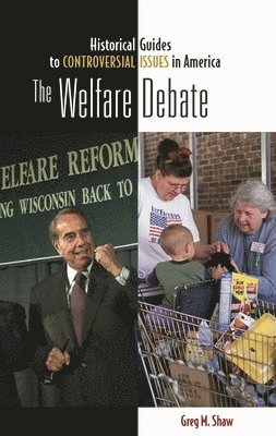 Greg M. Shaw - Welfare Debate, Inbunden