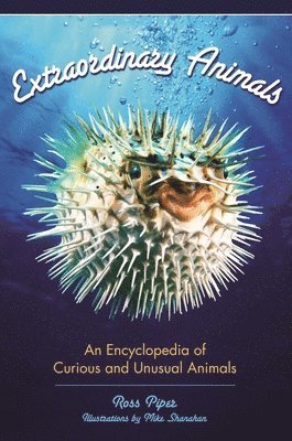 Ross Piper - Extraordinary Animals, Inbunden