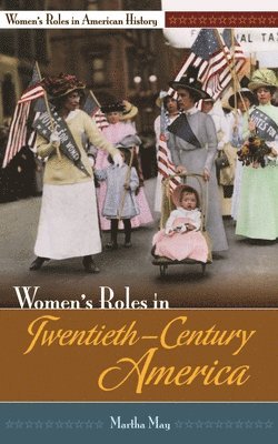 Women's Roles in Twentieth-Century America 1