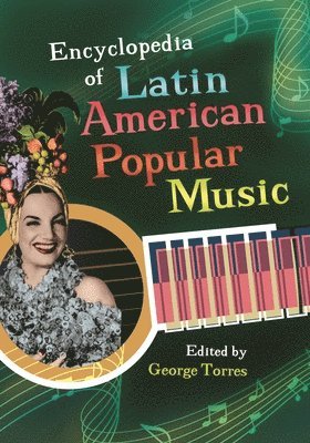 Encyclopedia of Latin American Popular Music 1