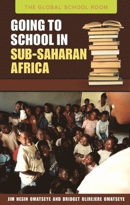 bokomslag Going to School in Sub-Saharan Africa