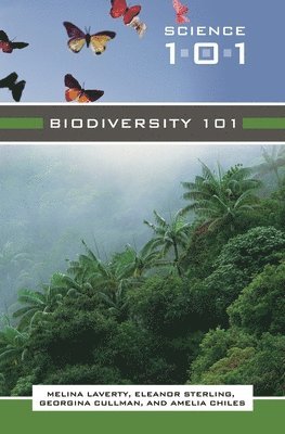 Melina Laverty, Eleanor Sterling, Amelia Chiles, Georgina Cullman - Biodiversity 101, Inbunden