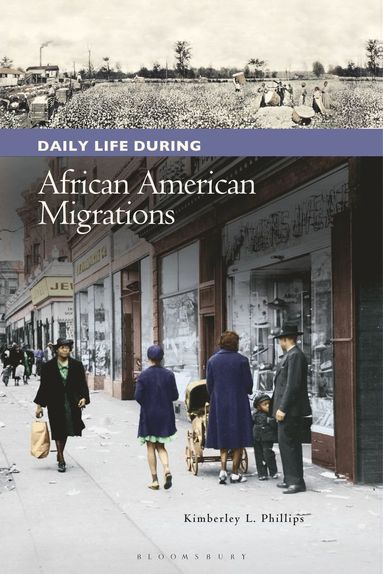 bokomslag Daily Life during African American Migrations