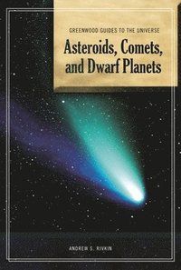 bokomslag Guide to the Universe: Asteroids, Comets, and Dwarf Planets