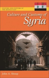 bokomslag Culture and Customs of Syria