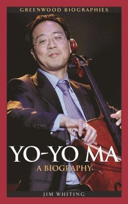Jim Whiting - Yo-Yo Ma, Inbunden