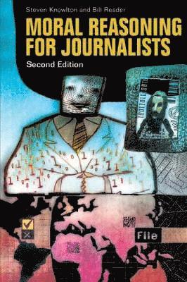 bokomslag Moral Reasoning for Journalists, 2nd Edition